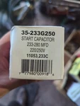 Rotom Canada 35-233G250 Start Capacitor 220/250V 11053,233C New In Box. Fixed Price $25.00.