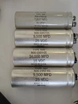 (4PCS) Sangamo Type Capacitors 9500UF 25VDC 16000UF 15VDC 7800UF 31VDC. Fixed Price $16.00.