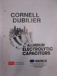 Cornell Dubilier Aluminum Electrolytic Capacitors, Used. Fixed Price $25.00.