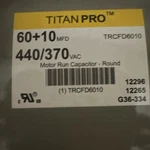 Titan Pro Motor Run Capacitor 60+10 Mfd 440/370 Vac TRCFD6010. Fixed Price $8.99.