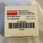 Dayton 270-324MFD Round Capacitor 110-125VAC 6FLK4 Box Packaging. Fixed Price $9.99.